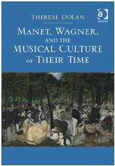 MANET, WAGNER, AND THE MUSICAL CULTURE OF THEIR TIME