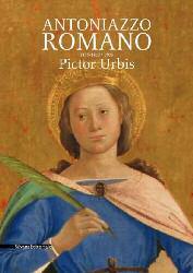 ANTONIAZZO ROMANO "PICTOR URBIS 1435-1440 / 1508"