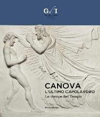 CANOVA. L'ULTIMO CAPOLAVORO "LE METOPE DEL TEMPIO"