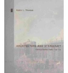 ARCHITECTURE AND STATECRAFT "CHARLES OF BOURBON'S NAPLES, 1734-1759"