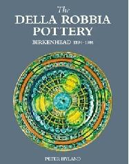 THE DELLA ROBBIA POTTERY, BIRKENHEAD, 1894 -1906