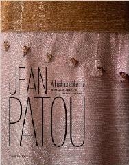 JEAN PATOU: A FASHIONABLE LIFE