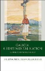GALICIA, A SENTIMENTAL NATION "GENDER, CULTURE AND POLITICS"