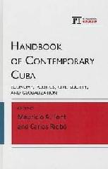 HANDBOOK OF CONTEMPORARY CUBA "ECONOMY, POLITICS, CIVIL SOCIETY, AND GLOBALIZATION"