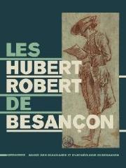 LES HUBERT ROBERT DE BESANÇON