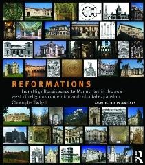 REFORMATIONS "FROM HIGH RENAISSANCE TO MANNERISM IN THE NEW WEST OF RELIGIOUS"