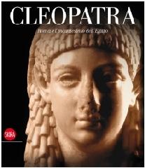 CLEOPATRA "ROMA E L'INCANTESIMO DELL'EGITTO"