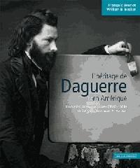 L'HERITAGE DE DAGUERRE EN AMERIQUE