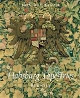HABSBURG AND TAPESTRIES