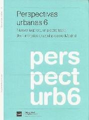 PERSPECTIVAS URBANAS 6. NUEVE LUGARES, UNA ESTRATEGIA