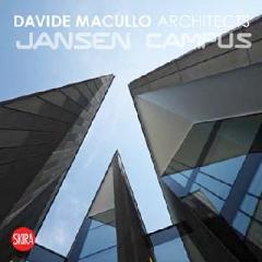 DAVIDE MACULLO ARCHITECTS: JANSEN CAMPUS