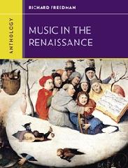 ANTHOLOGY FOR MUSIC IN THE RENAISSANCE
