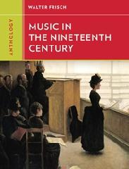 ANTHOLOGY FOR MUSIC IN THE NINETEENTH CENTURY.