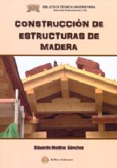 CONSTRUCCIÓN DE ESTRUCTURAS DE MADERA