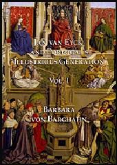 JAN VAN EYCK AND PORTUGAL 'S "ILLUSTRIOUS GENERATION" Vol.I "TEXT"