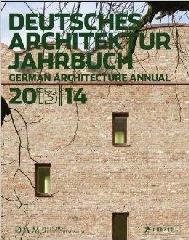 DAM GERMAN ARCHITECTURE ANNUAL 2013/2014