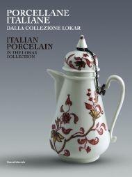 PORCELLANE ITALIANE DALLA COLLEZIONE LOKAR