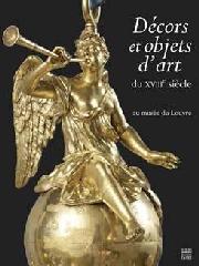 DECORS ET OBJETS D'ART DU XVIIIE SIECLE "CATALOGUE EXPOSITION"