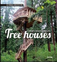 TREE HOUSES CASAS EN LOS ÁRBOLES