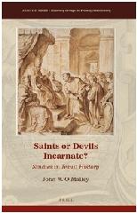 SAINTS OR DEVILS INCARNATE?