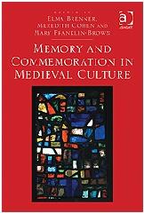 MEMORY AND COMMEMORATION IN MEDIEVAL CULTURE
