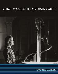 WHAT WAS CONTEMPORARY ART?