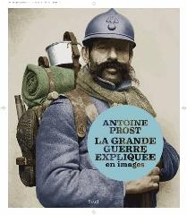 LA GRANDE GUERRE EXPLIQUEE EN IMAGES