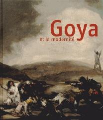 GOYA ET LA MODERNITE