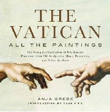 THE VATICAN. ALL THE PAINTINGS "THE COMPLETE COLLECTION OF OLD MASTERS, PLUS MORE THAN 300 SCULPTURES, MAPS, TAPESTRIES..."