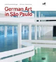 GERMAN ART IN SAO PAULO GERMAN ART AT THE BIENNIAL 1951-2012