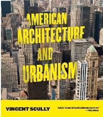 AMERICAN ARCHITECTURE AND URBANISM