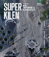 BIG - SUPERKILEN