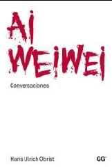 AI WEIWEI. CONVERSACIONES