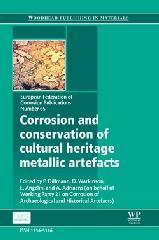 CORROSION AND CONSERVATION OF CULTURAL HERITAGE METALLIC ARTEFACTS,