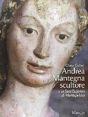 ANDREA MANTEGNA SCULTORE E LA SANT'EUFEMIA DI MONTEPELOSO.