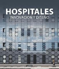 HOSPITALES INNOVACIÓN Y DISEÑO