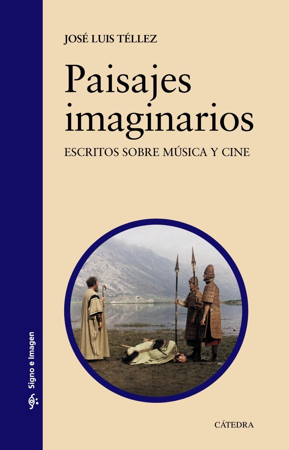 PAISAJES IMAGINARIOS "ESCRITOS SOBRE MÚSICA Y CINE"