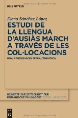 ESTUDI DE LA LLENGUA D'AUSIAS MARCH A TRAVES DE LES COL LOCACIONS "UNA APROXIMACIO SEMIAUTOMATICA"