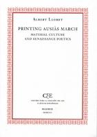 PRINTING AUSIAS MARCH. MATERIAL CULTURE AND RENAISSANCE POETICS