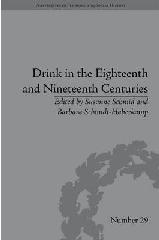 DRINK IN THE EIGHTEENTH AND NINETEENTH CENTURIES