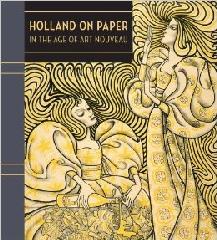 HOLLAND ON PAPER "AGE OF THE ART NOUVEAU"