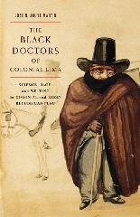 THE BLACK DOCTORS OF COLONIAL LIMA