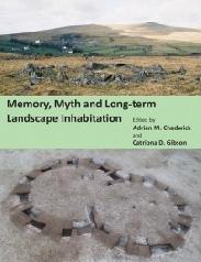 MEMORY, MYTH AND LONG-TERM LANDSCAPE