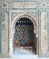 PODER DE LA ALHAMBRA, EL "ARTE Y CULTURAS DE AL.ANDALUS"