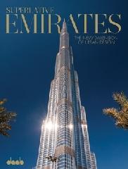 SUPERLATIVE EMIRATES THE NEW DIMENSION OF URBAN DESIGN