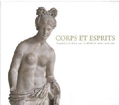 CORPS ET ESPRITS "REGARDS CROISÉS SUR LA MÉDITERRANÉE ANTIQUE"