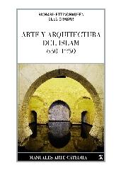 ARTE Y ARQUITECTURA DEL ISLAM, 650-1250