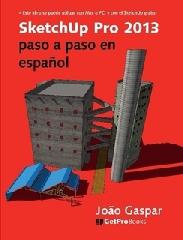GOOGLE SKETCHUP PRO 2013 PASO A PASO EN ESPAÑOL