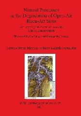 NATURAL PROCESSES IN THE DEGRADATION OF OPEN-AIR ROCK-ART SITES. AN URGENCY INTERVENTION SCALE TO INFORM "THE CASE OF THE CÔA VALLEY WORLD HERITAGE SITE, P"