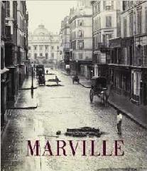 CHARLES MARVILLE: PHOTOGRAPHER OF PARIS